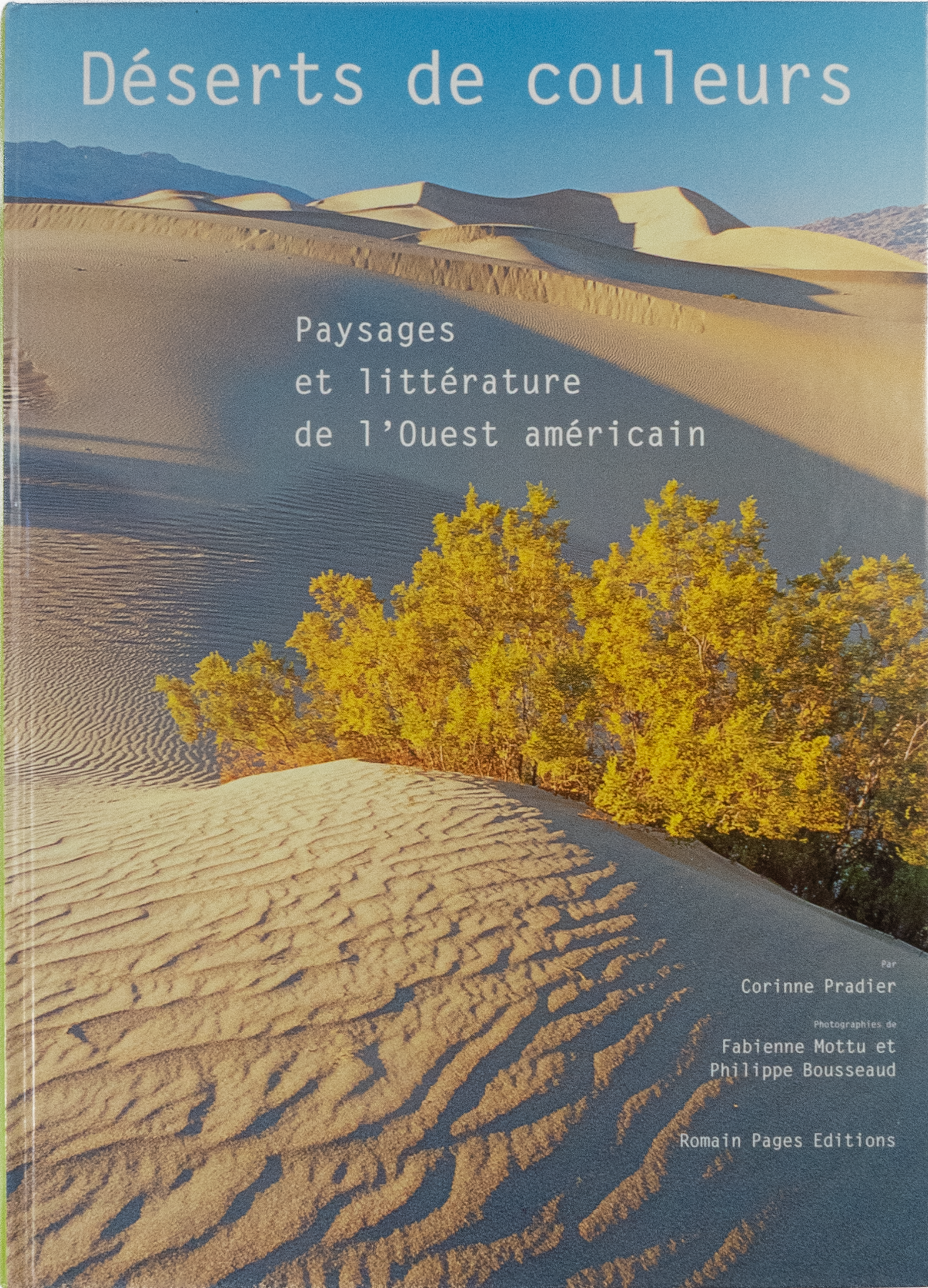 Déserts de couleurs : Paysages et littérature de l’Ouest américain – 2004